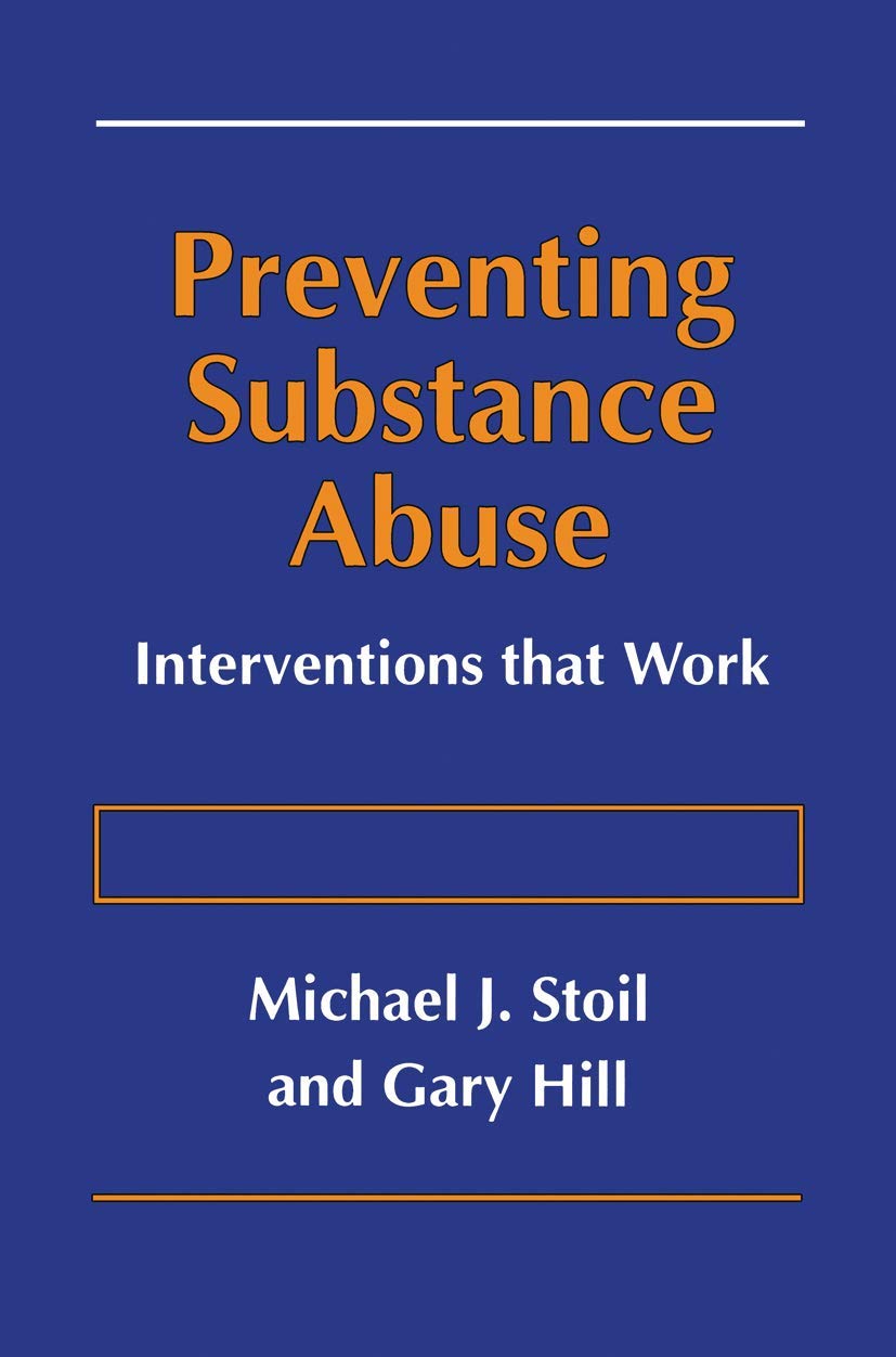 Preventing Substance Abuse: Interventions that Work