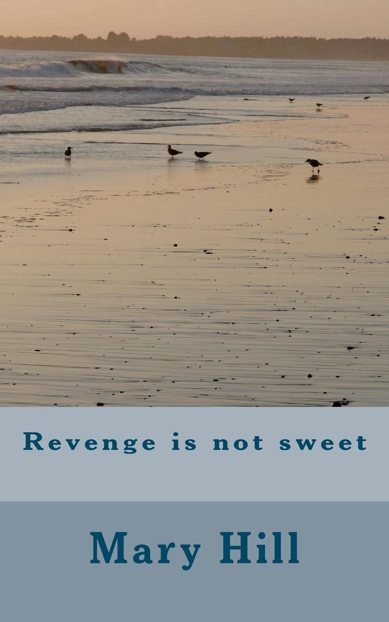 Revenge is not sweet