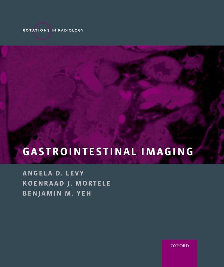 Gastrointestinal Imaging (Rotations in Radiology)