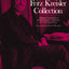 The Fritz Kreisler Collection, Vol. 1