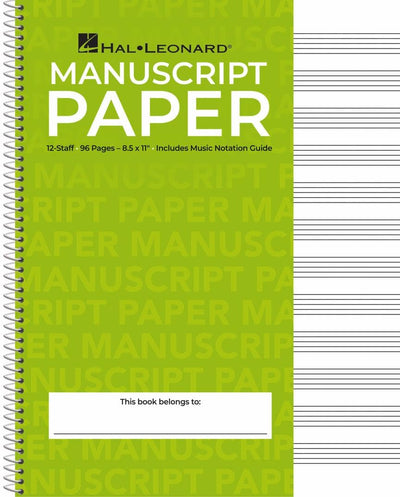 Standard Wirebound Manuscript Paper - Green Cover  12 Staves Per Page  Music Notation Guide for Composers, Students and Musicians  Hal Leonard Spiral-Bound Staff Paper