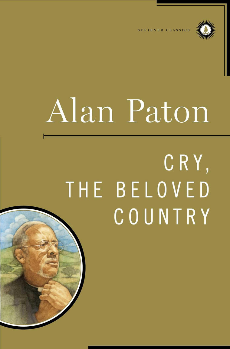 Cry, the Beloved Country (Scribner Classics) by Paton, Alan