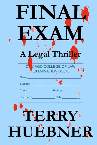 Final Exam: A Legal Thriller