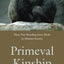 Primeval Kinship: How Pair-Bonding Gave Birth to Human Society