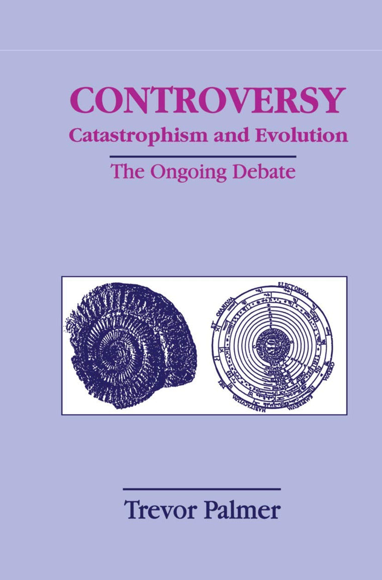 Controversy Catastrophism and Evolution: The Ongoing Debate