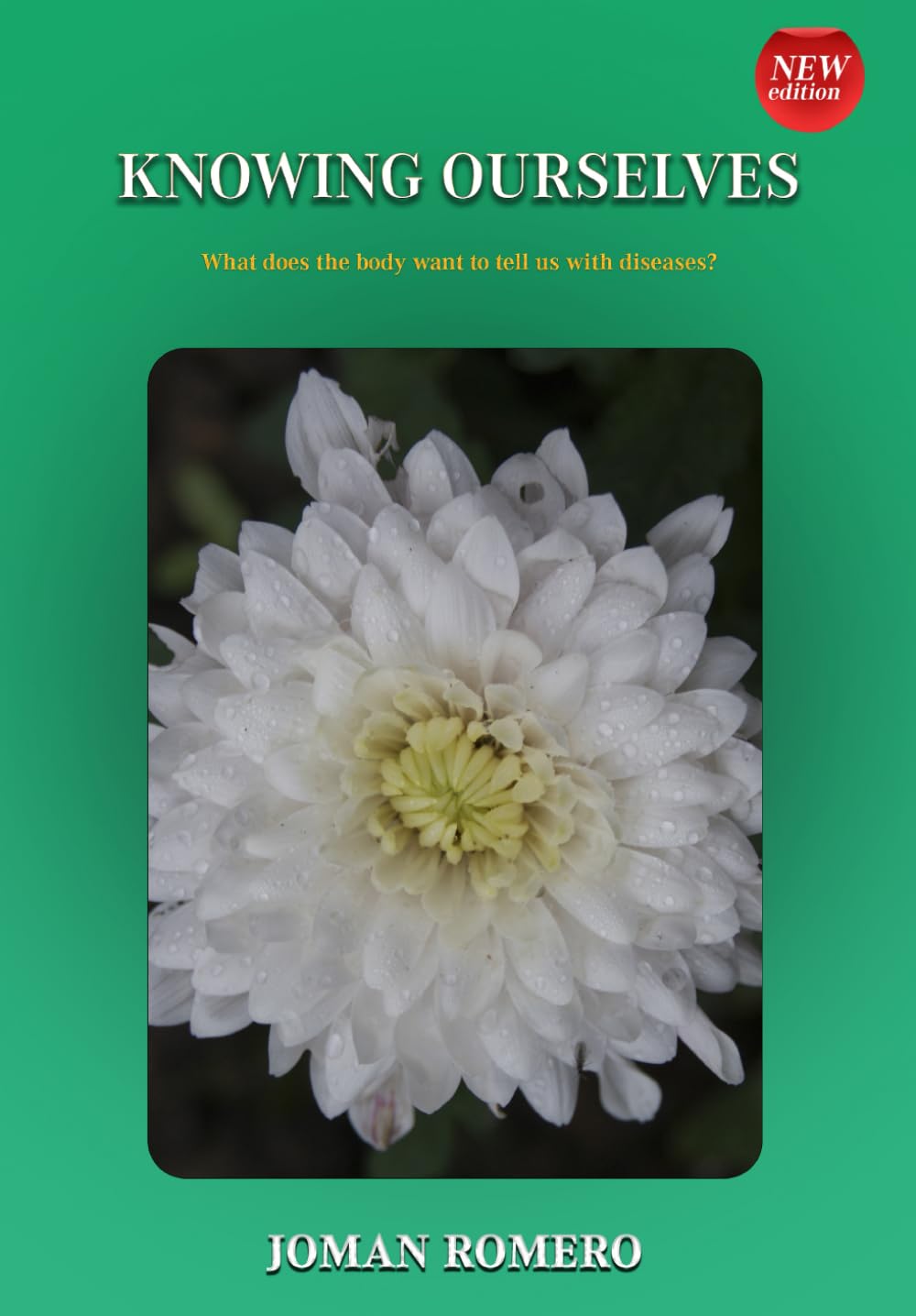 Knowing ourselves: What does the body want to tell us with diseases?