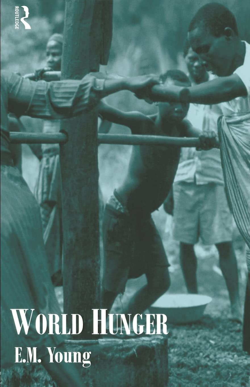World Hunger (Routledge Introductions to Development)