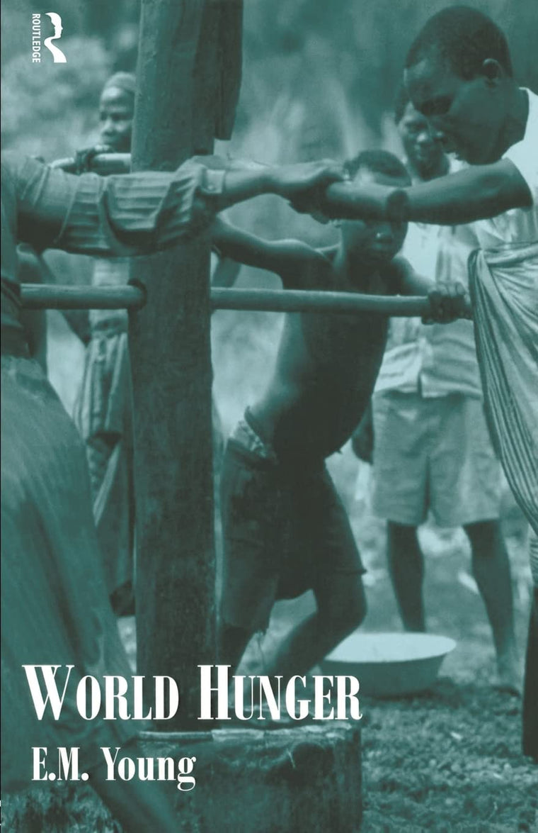 World Hunger (Routledge Introductions to Development)