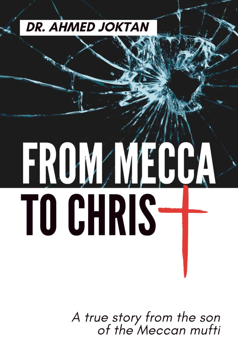 From Mecca to Christ: A true story from the son of the Meccan mufti