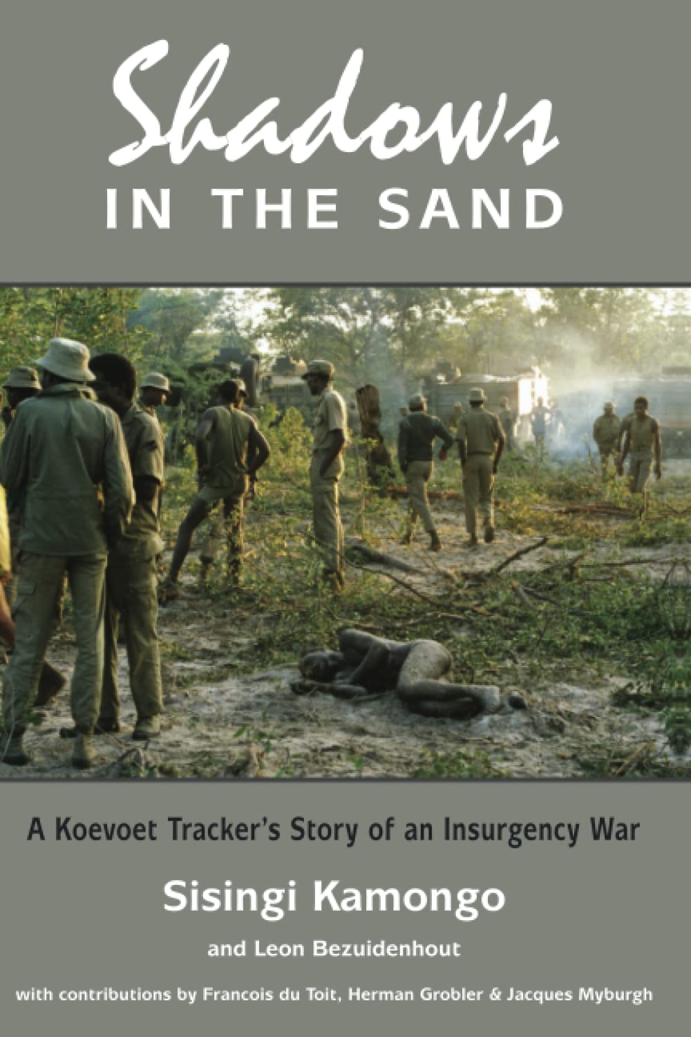Shadows in the Sand: A Koevoet trackers story of an insurgency war