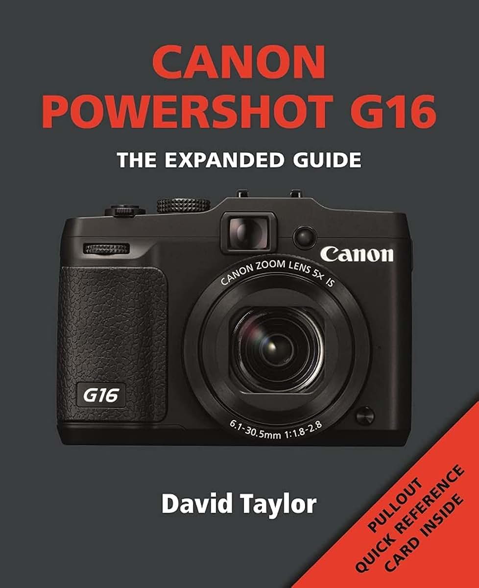 Canon Powershot G16 (Expanded Guides)