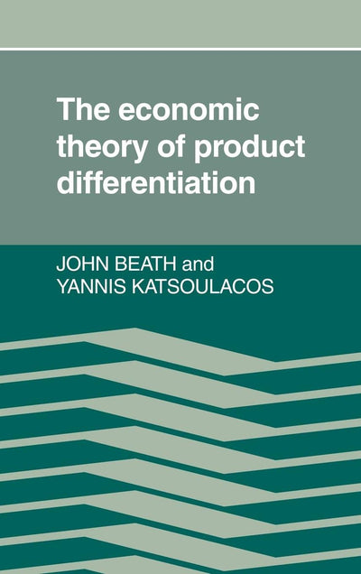 The Economic Theory of Product Differentiation