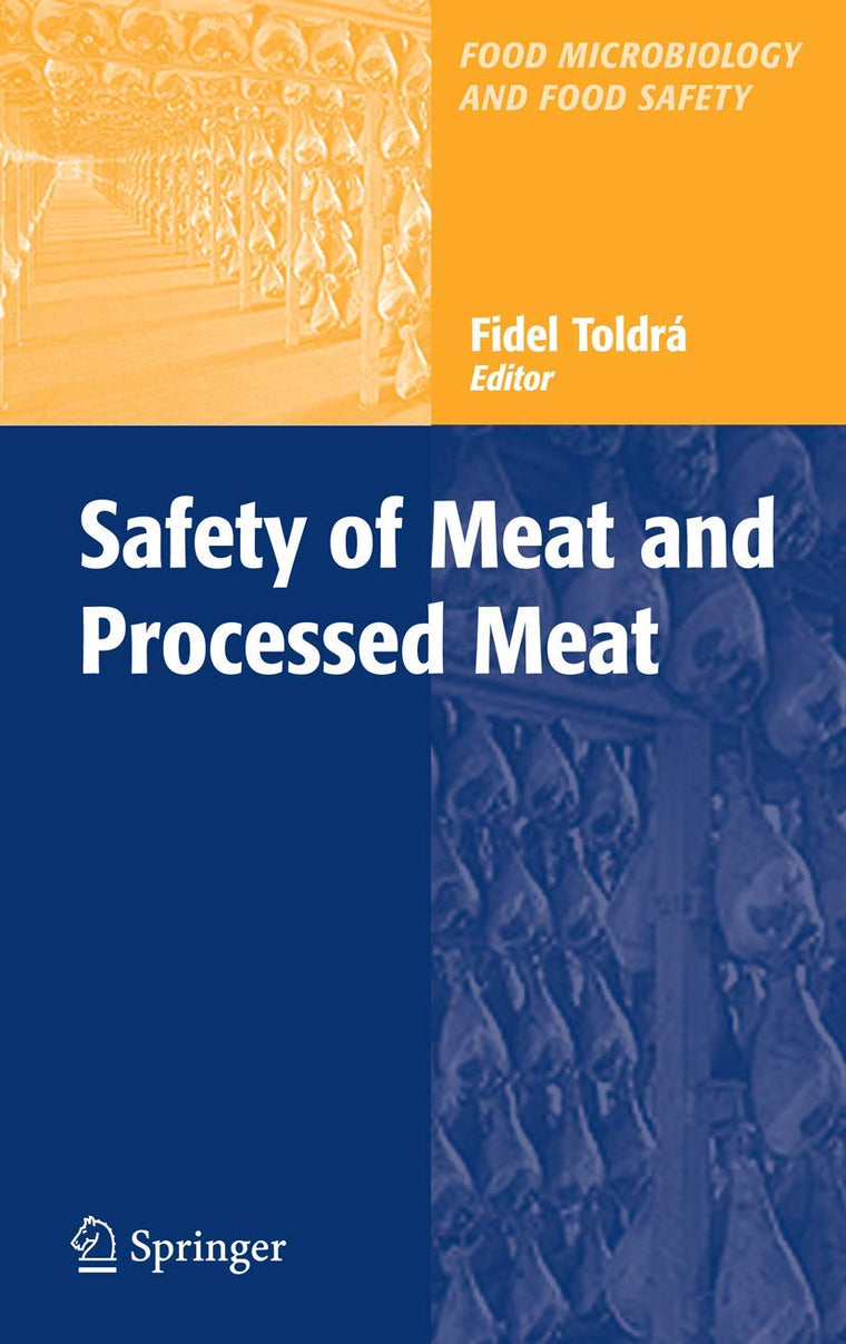 Safety of Meat and Processed Meat (Food Microbiology and Food Safety)