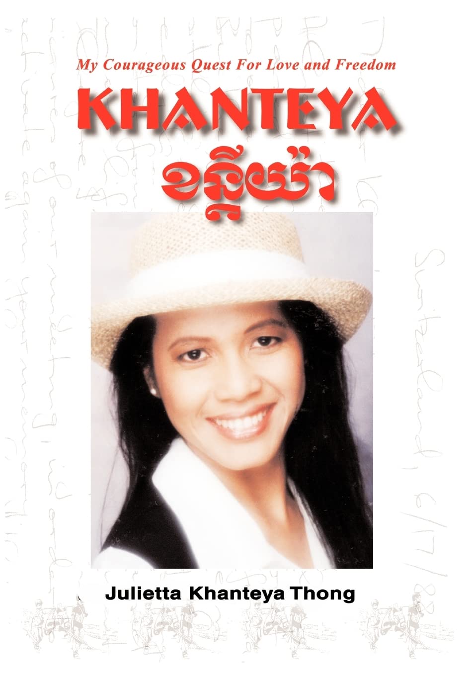 Khanteya: My Courageous Quest for Love and Freedom