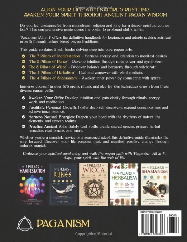 Paganism [All in 1]: 575 Techniques & Insights for Inner Balance through Magic Practices. Find Spiritual Growth & Personal Transformation through Runes, Wicca, Herbalism, Shamanism & Manifestation