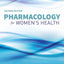 Pharmacology for Womens Health