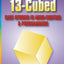 13-Cubed: Case Studies in Mind-Control and Programming