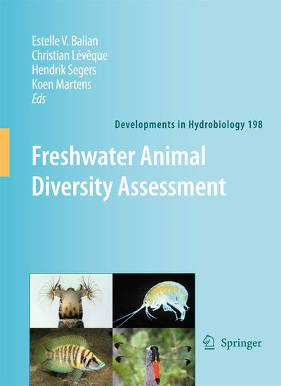 Freshwater Animal Diversity Assessment (Developments in Hydrobiology, 198)