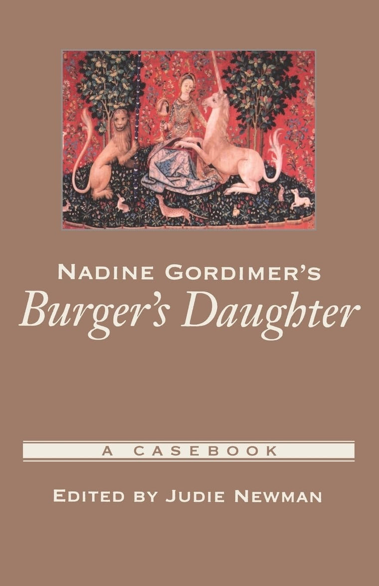 Nadine Gordimer's Burger's Daughter: A Casebook (Casebooks in Criticism)