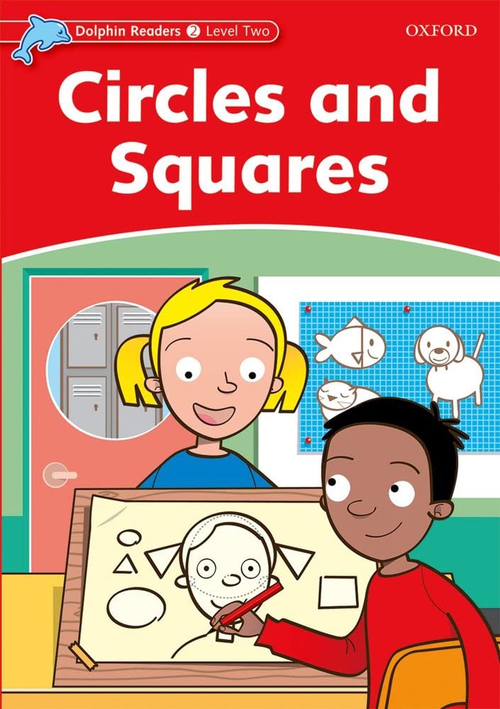 Dolphin Readers: Level 1: 275-Word VocabularyCircles and Squares (Dolphin Readers, Level 2)