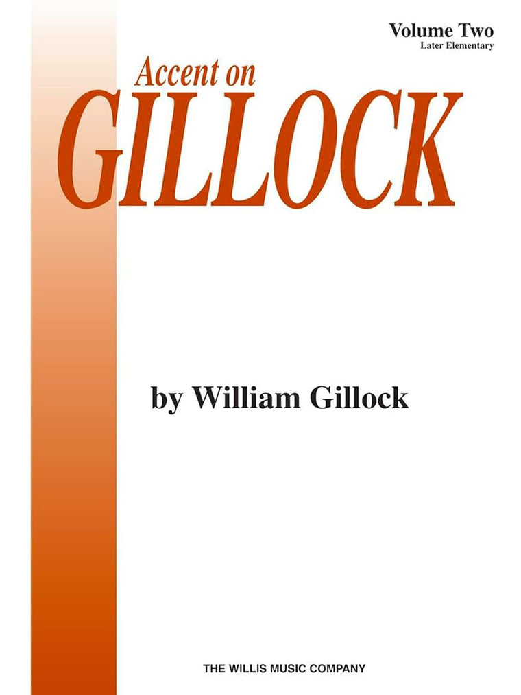 Accent on Gillock (Accent on Gillock)Vol 2