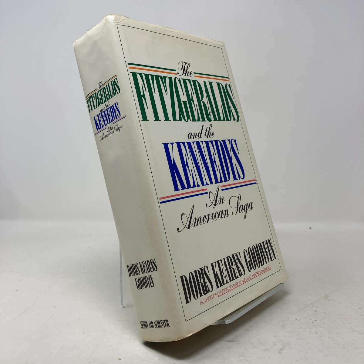 The Fitzgeralds and the Kennedys : An American Saga