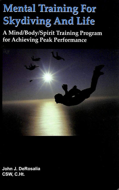 Mental Training for Skydiving and Life