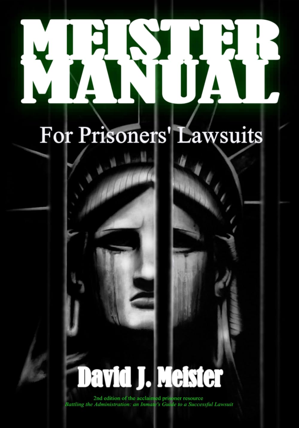 Meister Manual: For Prisoners' Lawsuits