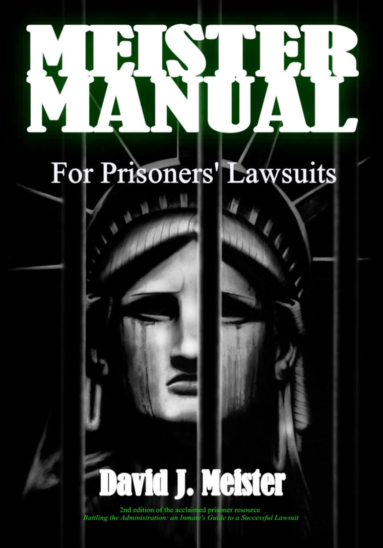 Meister Manual: For Prisoners' Lawsuits