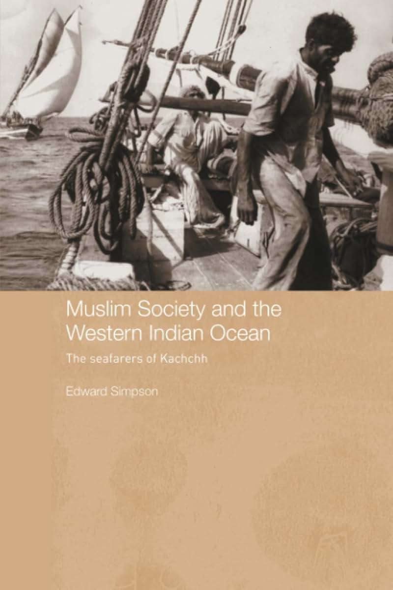 Muslim Society and the Western Indian Ocean (Routledge Indian Ocean Series)