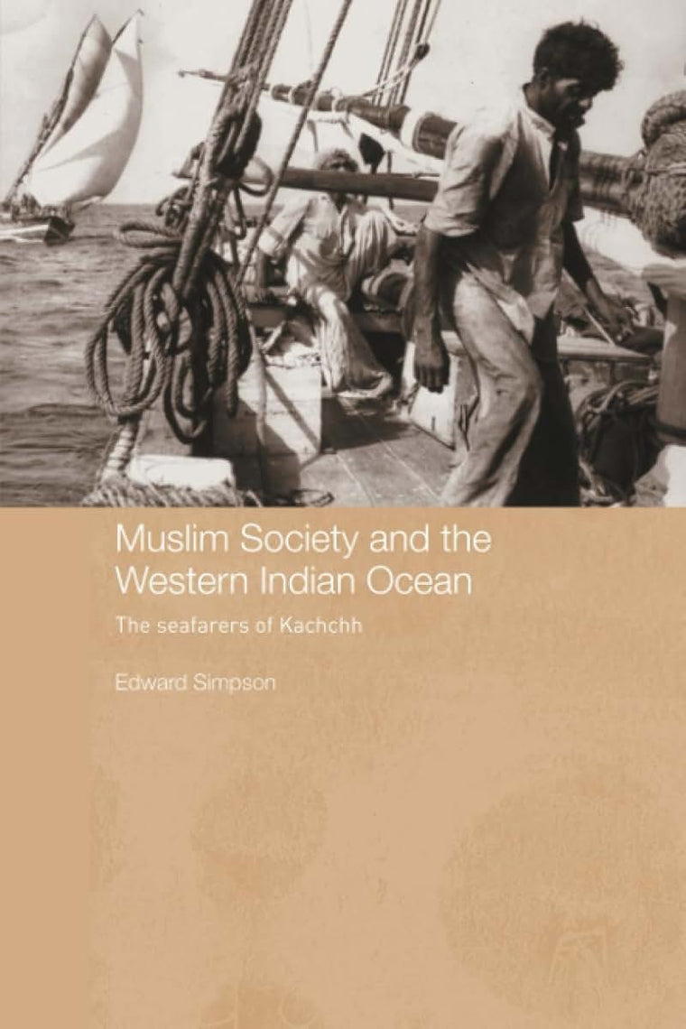 Muslim Society and the Western Indian Ocean (Routledge Indian Ocean Series)