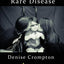 Diagnosis: Rare Disease
