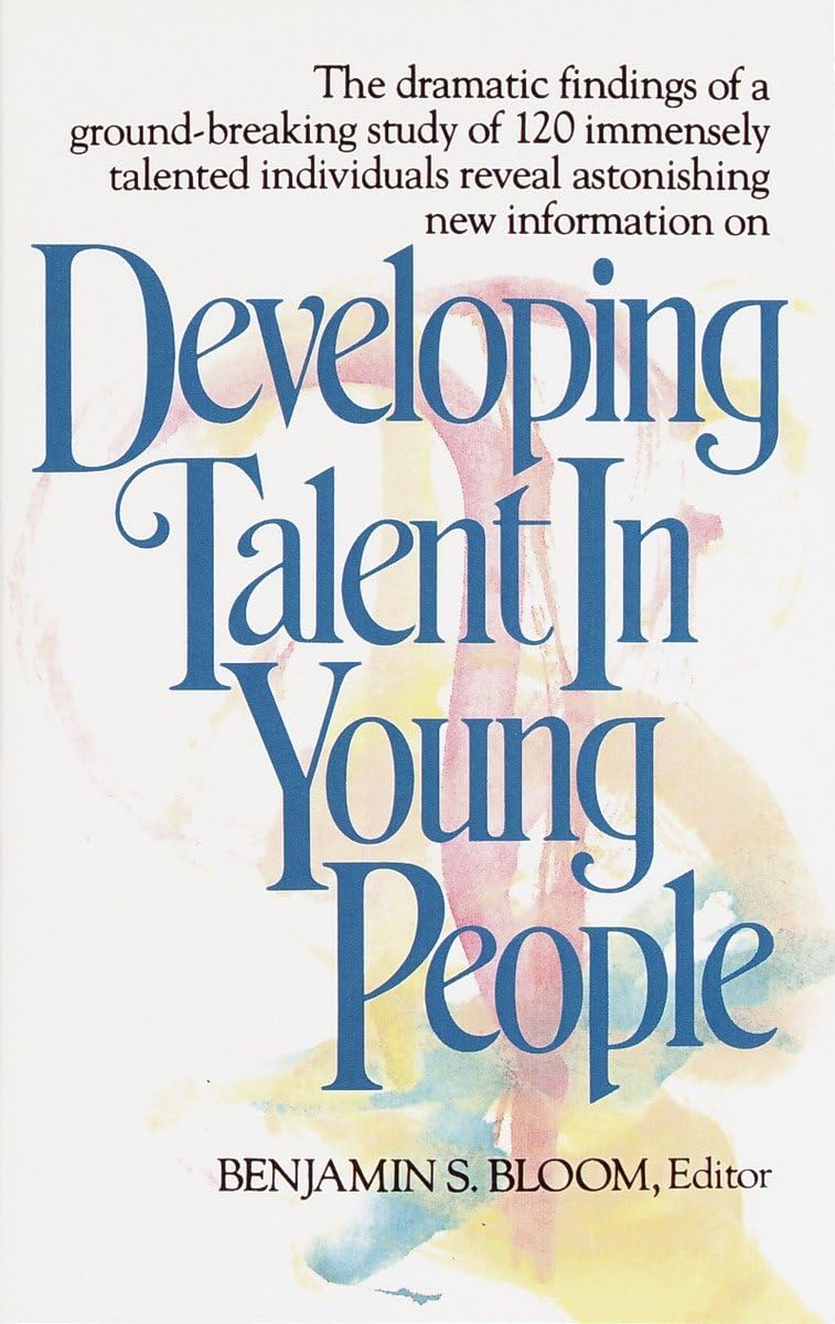 Developing Talent in Young People by Bloom, Benjamin (Paperback)