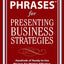 Perfect Phrases for Presenting Business Strategies (Perfect