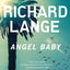 Angel Baby: A Novel