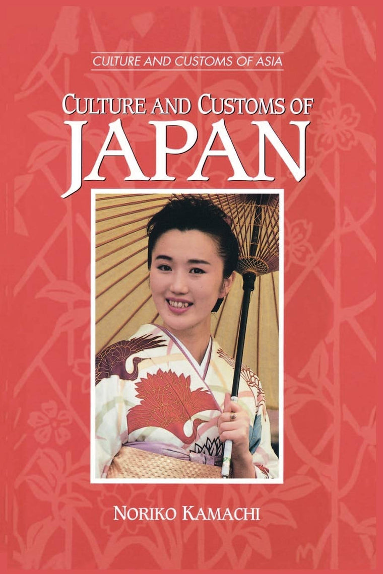 Culture and Customs of Japan (Culture and Customs of Asia)