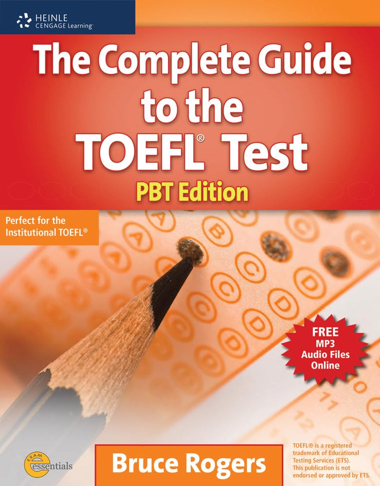 The Complete Guide to the TOEFL Test: PBT Edition (Exam Essentials)
