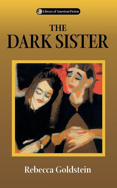 The Dark Sister (Library of American Fiction)