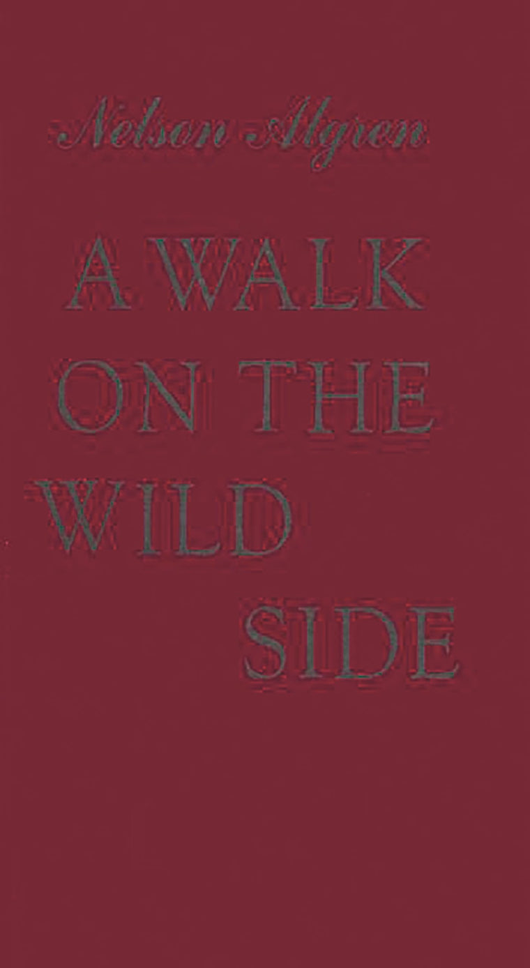 A Walk on the Wild Side