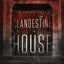 The Haunting Of Clandestine House
