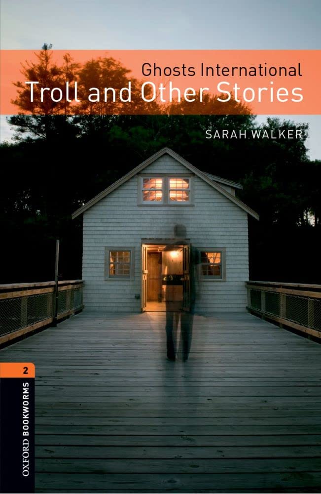 OBWL 3E Level 2: Ghosts International: Troll and Other Stories