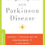 Navigating Life with Parkinson Disease (Brain and Life Books)