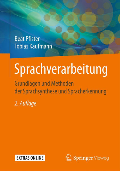 Sprachverarbeitung: Grundlagen und Methoden der Sprachsynthese und Spracherkennung (German Edition)