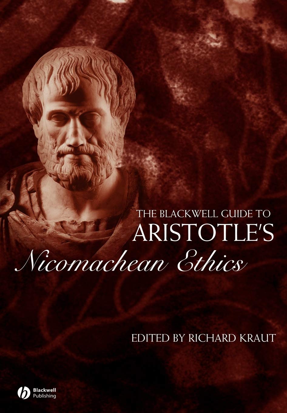 The Blackwell Guide to Aristotle's Nicomachean Ethics (Blackwell Guides to Great Works)