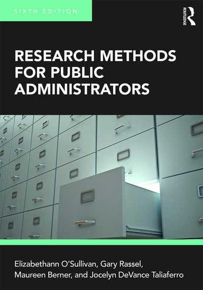 Research Methods for Public Administrators