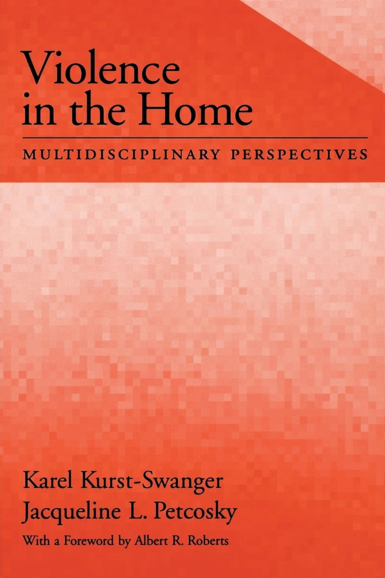 Violence in the Home: Multidisciplinary Perspectives (Psychology)
