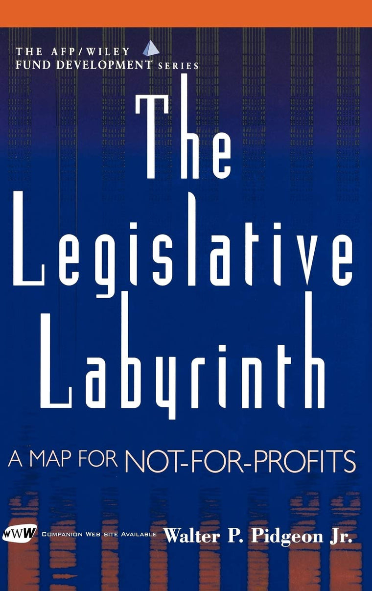 The Legislative Labyrinth: A Map for Not-for-Profits by Pidg
