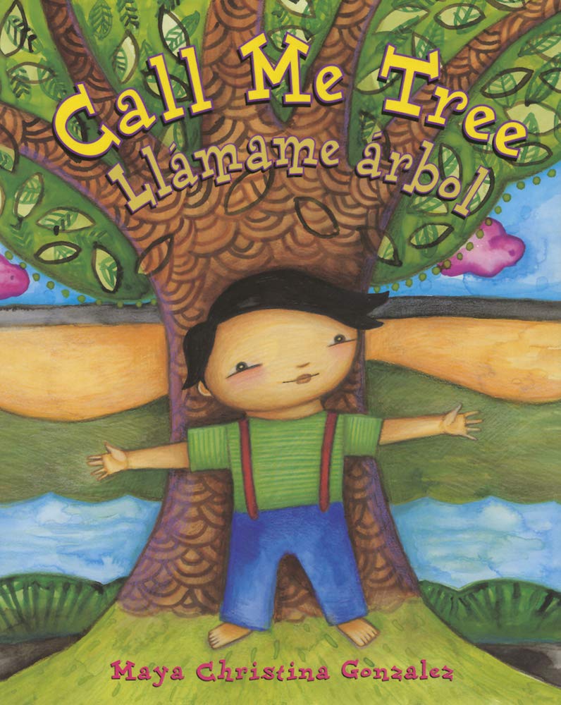 Call Me Tree / Llmame rbol (English and Spanish Edition)