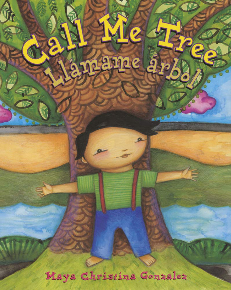 Call Me Tree / Llmame rbol (English and Spanish Edition)