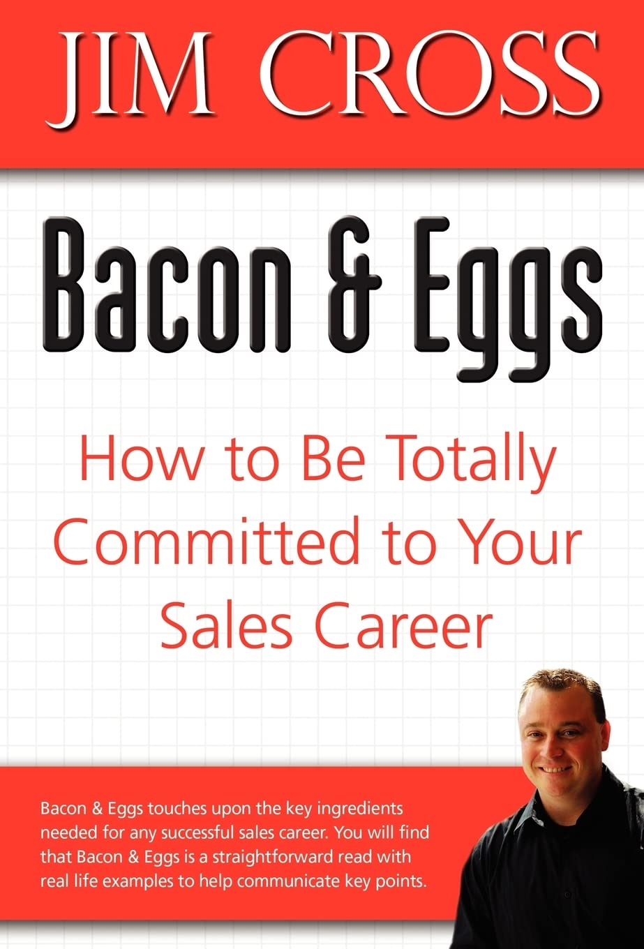 Bacon & Eggs: How to Be Totally Committed to Your Sales Career